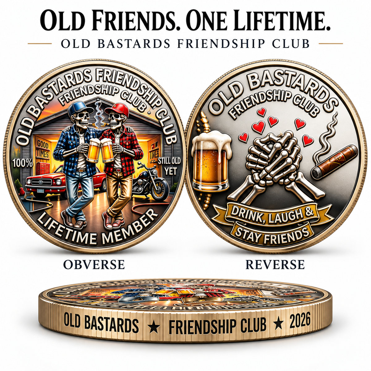 Old Bastards Friendship Club 2026 Coin – Funny Keepsake for Best Friends