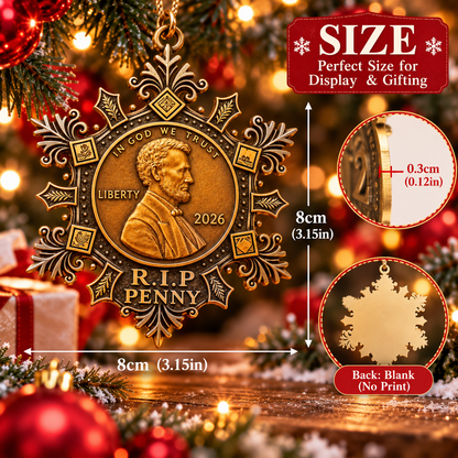 ✨ R.I.P. Penny 2026 Snowflake Ornament – A Tribute to the End of an American Era