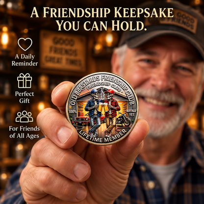 Old Bastards Friendship Club 2026 Coin – Funny Keepsake for Best Friends